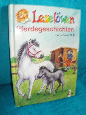 gebrauchtes Buch – Klaus-Peter Wolf – Leselöwen Pferdegeschichten