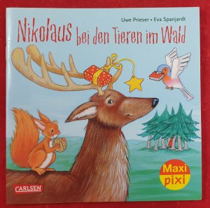 Pixi-Bücher: Nikolaus bei den Tieren im Wald