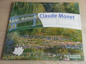 gebrauchtes Buch – Doris Kutschbach – Kunst-Malbuch Claude Monet