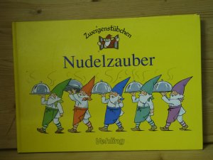 gebrauchtes Buch – diverse  – "zwergenstübchen - nudelzauber"