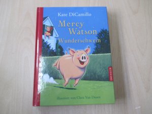 Mercy Watson - Wunderschwein