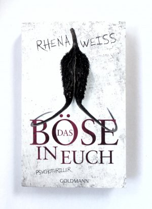 gebrauchtes Buch – Rhena Weiss – Das Böse in euch