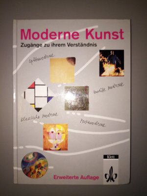 gebrauchtes Buch – Günther Regel – Moderne Kunst. Zugänge zu ihrem Verständnis - Schülerband Klasse 10-13