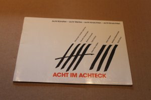 gebrauchtes Buch – Gas-, Elektrizitäts- und Wasserwerke AG  – Acht im Achteck. Acht Künstler - acht Werke - acht Ansichten - acht Einsichten