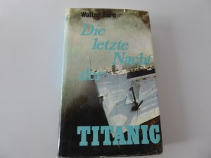 gebrauchtes Buch – Walter Lord – Die letzte Nacht der Titanic