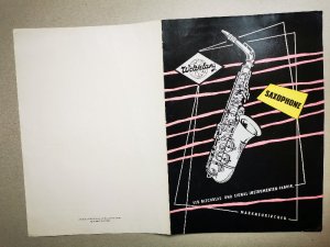 DDR Prospekt Werbung Saxophone Weltklang VEB Blechblas- und Signal- Instrumentenfabrik Merkneukirchen 1957