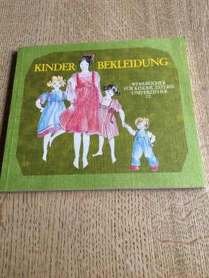 gebrauchtes Buch – Rösch, Ulrich; Nierth, Traute – Kinderbekleidung