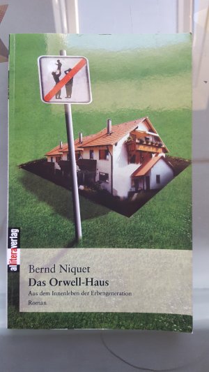 gebrauchtes Buch – Bernd Niquet – Das Orwell Haus