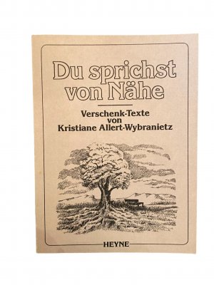 gebrauchtes Buch – DU SPRICHST VON NÄHE VERSCHENK-TEXTE VON KRISTIANE ALLERT-WYBRANIETZ