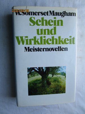 Schein und Wirklichkeit - Meisternovellen