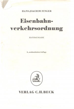 Eisenbahn-Verkehrsordnung : Mit Allgemeinen Ausführungsbestimmungen unter Berücksichtigung der höchstrichterlichen Rechtsprechung