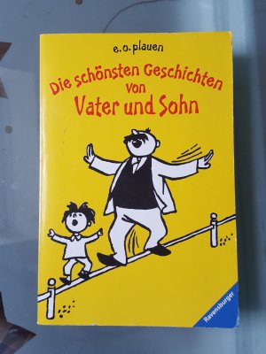 gebrauchtes Buch – Plauen, E O – Die schönsten Geschichten von Vater und Sohn