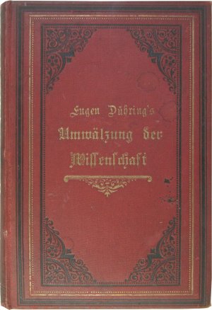 Eugen Dühring´s Umwälzung der Wissenschaft.