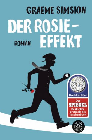 gebrauchtes Buch – Graeme Simsion – Der Rosie-Effekt. Noch verrückter nach ihr