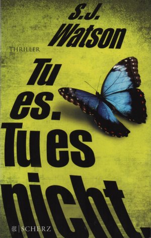 gebrauchtes Buch – Watson, S.J – Tu es. Tu es nicht.