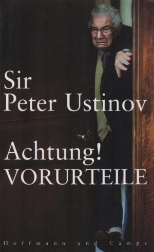 gebrauchtes Buch – Ustinov, Sir Peter – Achtung! VORURTEILE