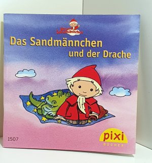 gebrauchtes Buch – Hanna Sörensen (Geschichte), Dorothea Tust  – Unser Sandmännchen. Das Sandmännchen und der Drache. Pixi-Buch Nr. 1507. Pixi-Serie 168. Mini-Buch