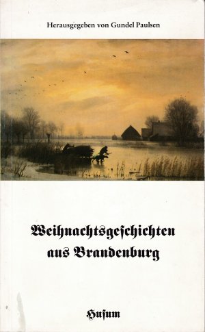 gebrauchtes Buch – Gundel Paulsen – Weihnachtsgeschichten aus Brandenburg