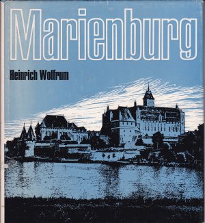 gebrauchtes Buch – H Wolfrum – Marienburg