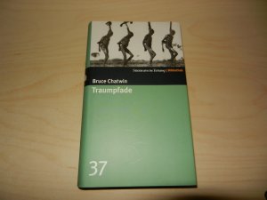 gebrauchtes Buch – Bruce Chatwin – Süddeutsche Zeitung Bibliothek * Traumpfade