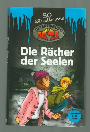 gebrauchtes Buch – Detektivbüro XY /Die Rächer der Seelen--50 Rätselkrimis