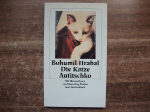 gebrauchtes Buch – Bohumil Hrabal – Die Katze Autitschko