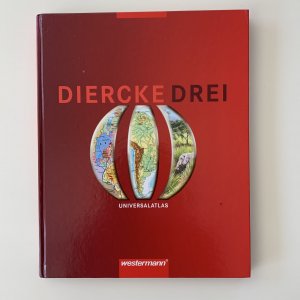 gebrauchtes Buch – Diercke Drei Universalatlas / Diercke Drei - Ausgabe 2001 - Ausgabe 2001 / Universalatlas