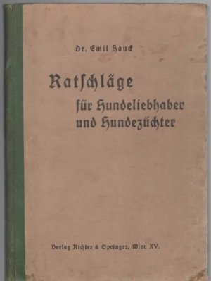 Ratschläge für Hundeliebhaber und Hundezüchter.