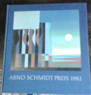 Arno-Schmidt-Preis 1982 für Hans Wollschläger.