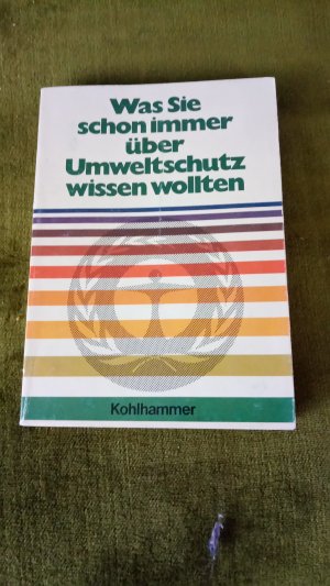 gebrauchtes Buch – Dieter Ewringmann, Dr – Was Sie schon immer über Umweltschutz wissen wollten.