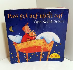 gebrauchtes Buch – Erwin Grosche (Gebete-Auswahl) – Pass gut auf mich auf. Gute-Nacht-Gebete. Pixi-Buch Nr. 1644. Pixi-Serie 182. Mini-Buch