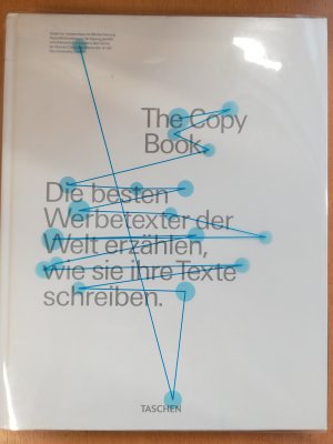 The Copy Book. Die besten Werbetexter der Welt erzählen, wie sie ihre Texte schreiben