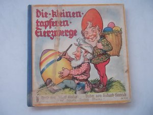 Die kleinen tapferen Eierzwerge, Scholz Verlag Nr. 427, um 1900/10