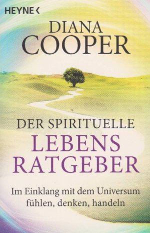 gebrauchtes Buch – Diana Cooper – Der spirituelle Lebensratgeber. Im Einklang mit dem Universum fühlen, denken, handeln.