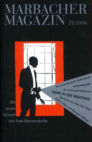 gebrauchtes Buch – Marbacher Magazin 73 – Mord in der Bibliothek. Vorwort von Fred Breinersdorfer.