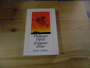 gebrauchtes Buch – Philippe Djian – Erogene Zone : Roman. Diogenes-Taschenbuch ; 21776