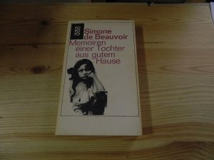 gebrauchtes Buch – Beauvoir, Simone de – Memoiren einer Tochter aus gutem Hause. [Aus d. Franz. übertr. von Eva Rechel-Mertens] / Rororo ; 1066