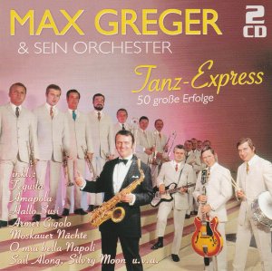 gebrauchter Tonträger – Max Greger & sein Orchester – Max Greger & sein Orchester Tanz-Express Doppelalbum 50 große Erfolge