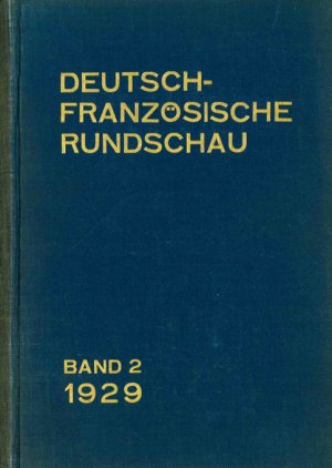 Nach einem Jahr. Erstdruck (S. 1 - 5) in:, Deutsch-Französische Rundschau, Bd. II.