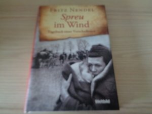 gebrauchtes Buch – Fritz Nendel – Spreu im Wind : Tagebuch einer Verschollenen.