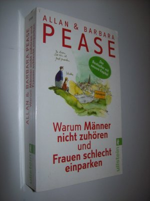 gebrauchtes Buch – Pease, Allan & Barbara – Warum Männer nicht zuhören und Frauen schlecht einparken - Ganz natürliche Erklärungen für eigentlich unerklärliche Schwächen