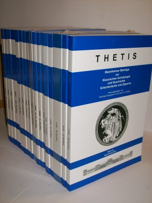 THETIS. Band 2-22 (1995-2015) 17 Bände. (Mannheimer Beiträge zur Klassischen Archäologie und Geschichte Griechenlands und Zyperns)