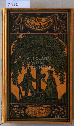 antiquarisches Buch – Der Lindenbaum. Deutsche Volkslieder. Auswahl v. Hermann Hesse, Martin Lang und Emil Strauß.