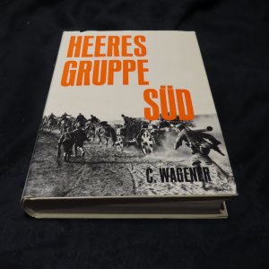 gebrauchtes Buch – Heeres Gruppe Süd - Der Kampf im Süden der Ostfront 1941-1945