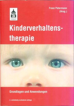 Kinderverhaltenstherapie - Grundlagen und Anwendungen