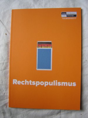 Rechtspopulismus - Themenheft