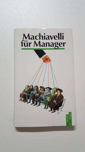 gebrauchtes Buch – Elena und Luigi Spagnol – Machiavelli für Manager. Sentenzen