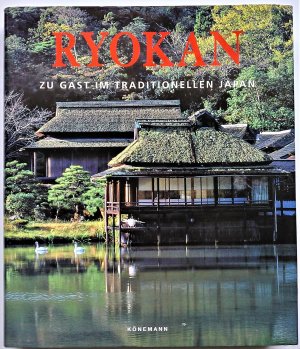 Ryokan. Zu Gast im traditionellen Japan.