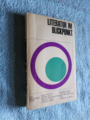 Literatur im Blickpunkt - Zum Menschenbild in der Literatur der beiden deutschen Staaten