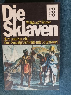 gebrauchtes Buch – Wolfgang Wimmer – Die Sklaven